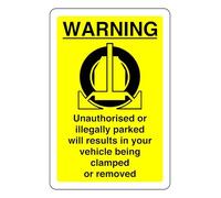 Warning Unauthorised Or Illegally Parked Will Results In Your Vehicle Being Clamped Or Removed - safety sign - High tack self-adhesive sticker (200mm x 150mm) Viewing Distance within 5m.