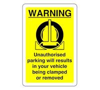 Warning Unauthorised Parking Will Results In Your Vehicle Being Clamped Or Removed - safety sign - High tack self-adhesive sticker (600mm x 400mm) Viewing Distance within 20m.