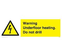 Warning Underfloor heating. Do not drill