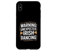 Warning Unexpected Irish Dancing Shamrock Fun Case for iPhone XS Max