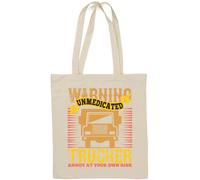 Warning Unmedicated Trucker Annoy at Your Own Risk Slogan Natural Cotton Tote Bag White