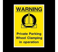 Warning Wheel Clamping in Operation Plastic Sign with double sided fixing tape - Private Property, Parking, Clamping, Disabled, Driveway, Do not block (P33)
