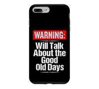 Warning Will Talk About the Good Old Days Funny Grandpa Case for iPhone 7 Plus/8 Plus