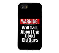 Warning Will Talk About the Good Old Days Funny Grandpa Case for iPhone SE (2020) / 7/8