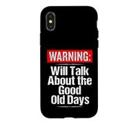 Warning Will Talk About the Good Old Days Funny Grandpa Case for iPhone X/XS