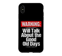 Warning Will Talk About the Good Old Days Funny Grandpa Case for iPhone XS Max