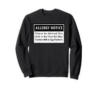 Warning Women Allergy Milk And Egg Product Funny Grunge Sign Sweatshirt