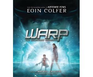 WARP Book 1: The Reluctant Assassin by Eoin Colfer (Audio)