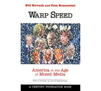 Warp Speed: America in the Age of Mixed Media