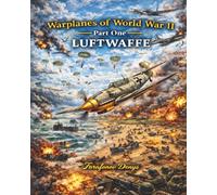 Warplanes of world war II Part One LUFTWAFFE