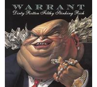 WARRANT: DIRTY ROTTEN FILTHY STINKING RICH - CD
