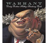 WARRANT - Dirty Rotten Filthy Stinking Rich (incl. 2 bonus tracks)