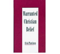 Warranted Christian Belief – Oxford University Press
