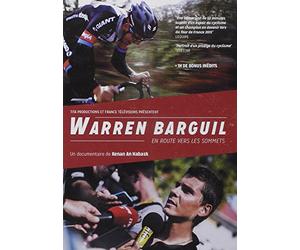 Warren Bargil En route vers les sommets