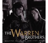 Warren Brothers,the - Beautiful Day in the Cold Crue