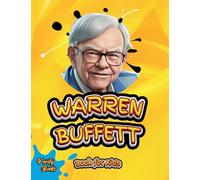 Warren Buffett Book for Kids: The ultimate biography of the investing genius for young entrepreneurs: 11 (Legends for Kids)