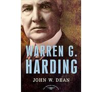 Warren G. Harding, 1921-1923: The American Presidents