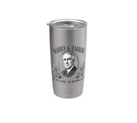 Warren G Harding Return to Normalcy Historical Portrait Stainless Steel Insulated Tumbler