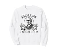 Warren G Harding Return to Normalcy Historical Portrait Sweatshirt