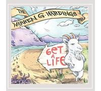 WARREN G. HARDINGS - Get a Life
