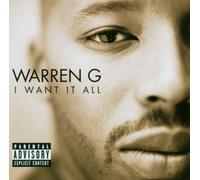 Warren G - I Want It All (Explicit)