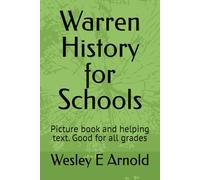 Warren History for Schools: Picture book and helping text. Good for all grades