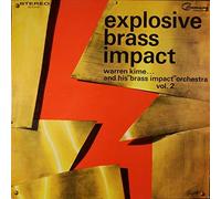 Warren Kime And His Brass Impact Orchestra - Explosive Brass Impact Vol. 2 [Vinyl LP]