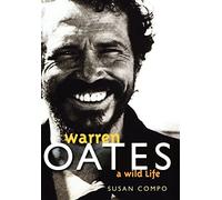 Warren Oates: A Wild Life (Screen Classics)