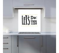 Warren Reed - Designer Let'S Do This Kitchen Splashback - W600mm x H600mm
