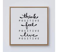 Warren Reed - Designer Think Positive, Feel Positive, Live Positive Framed Canvas in Light Brown | Size: w40 inch x h40 inch Warren Reed - Designer Light Brown w40 inch x h40 inch