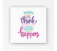 Warren Reed - Designer When You Think Positive Good Things Happen Canvas in Pink | Size: W30" x H30" Warren Reed - Designer Pink W30" x H30"