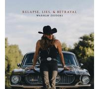Warren Zeiders – Relapse, Lies, & Betrayal – CD – Warner Bros.