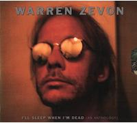 Warren Zevon - I'll Sleep When I'm Dead : An Anthology