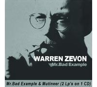 Warren Zevon - Mr. Bad Example/Mutineer (2 LPs on 1 CD/Limited Edition)