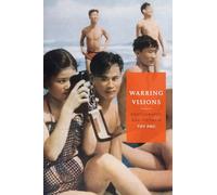 Warring Visions: Photography and Vietnam