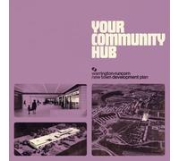Warrington-Runcorn New Town Development Plan - Your Community Hub (Clear Vinyl) [VINYL]