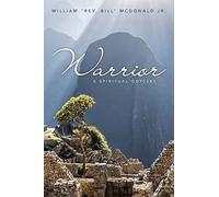 Warrior: A Spiritual Odyssey