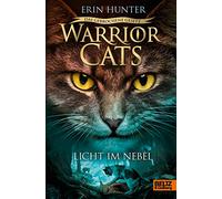 Warrior Cats - Das gebrochene Gesetz. Licht im Nebel: Staffel VII, Band 6