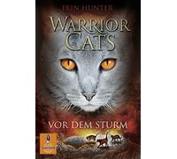 Warrior Cats Staffel 1/04. Vor dem Sturm, Hunter 9783407743213 Free Shipping.
