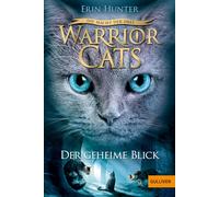 Warrior Cats Staffel 3/01. Die Macht der Drei. Der geheime Blick