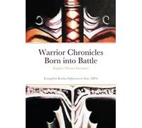 Warrior Chronicles Born into Battle: Kingdom Warrior Encounters