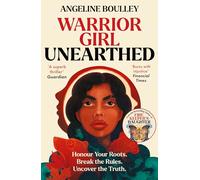 Warrior Girl Unearthed