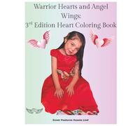 Warrior Heart And Angel Wings: 3rd Edition Heart Coloring Book