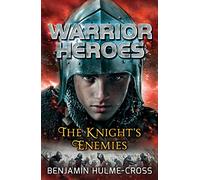 Warrior Heroes: The Knight's Enemies (Flashbacks)