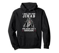 Warrior Knight Templar Raise You A Crusader Christians Pullover Hoodie