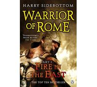 Warrior of Rome I: Fire in the East
