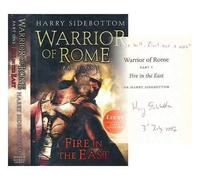 Warrior of Rome Part One a Fire in the East