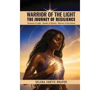 Warrior of the Light - The Journey of Resilience