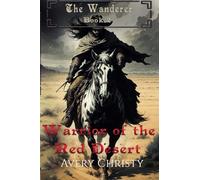 Warrior of the Red Desert: 2 (Wanderer)
