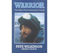 Warrior: One Man's Environmental Crusade